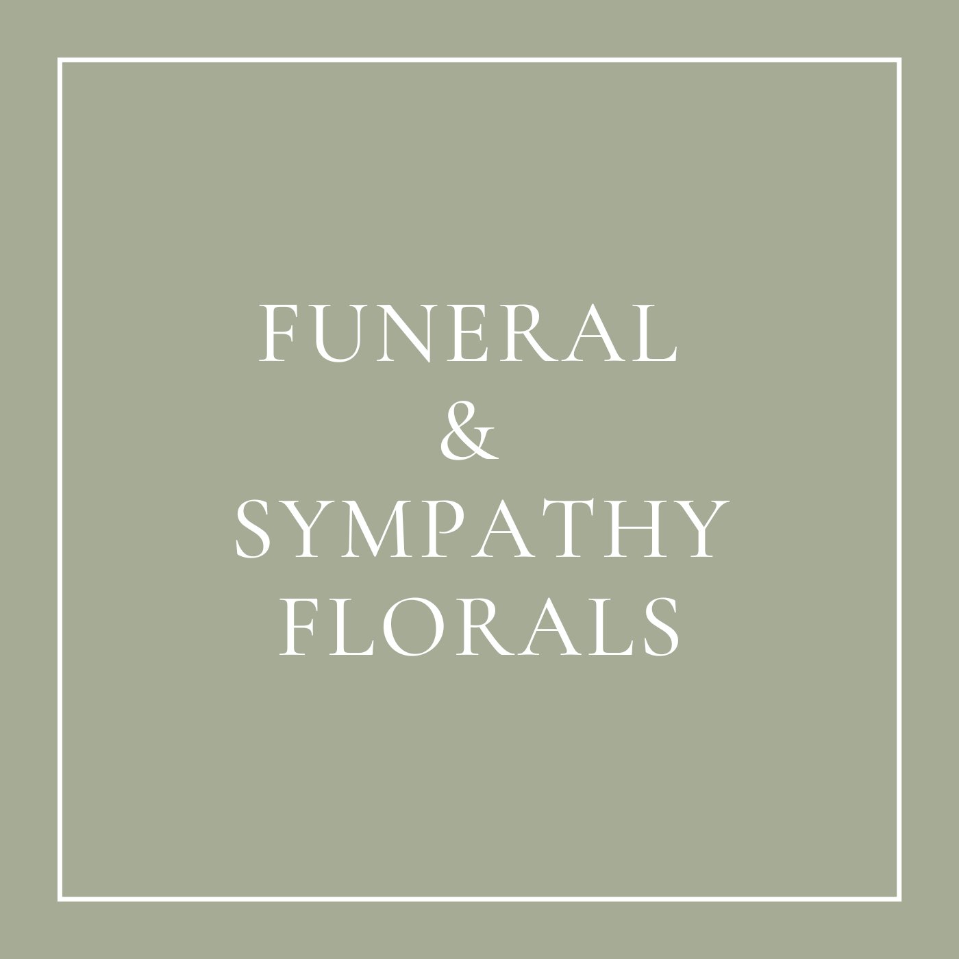 Funeral & Sympathy Florals