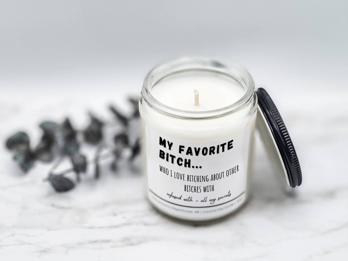 Favorite Bitch - Funny, Rude, Sweary Candle, Naughty Wickers